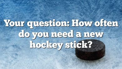 Your question: How often do you need a new hockey stick?